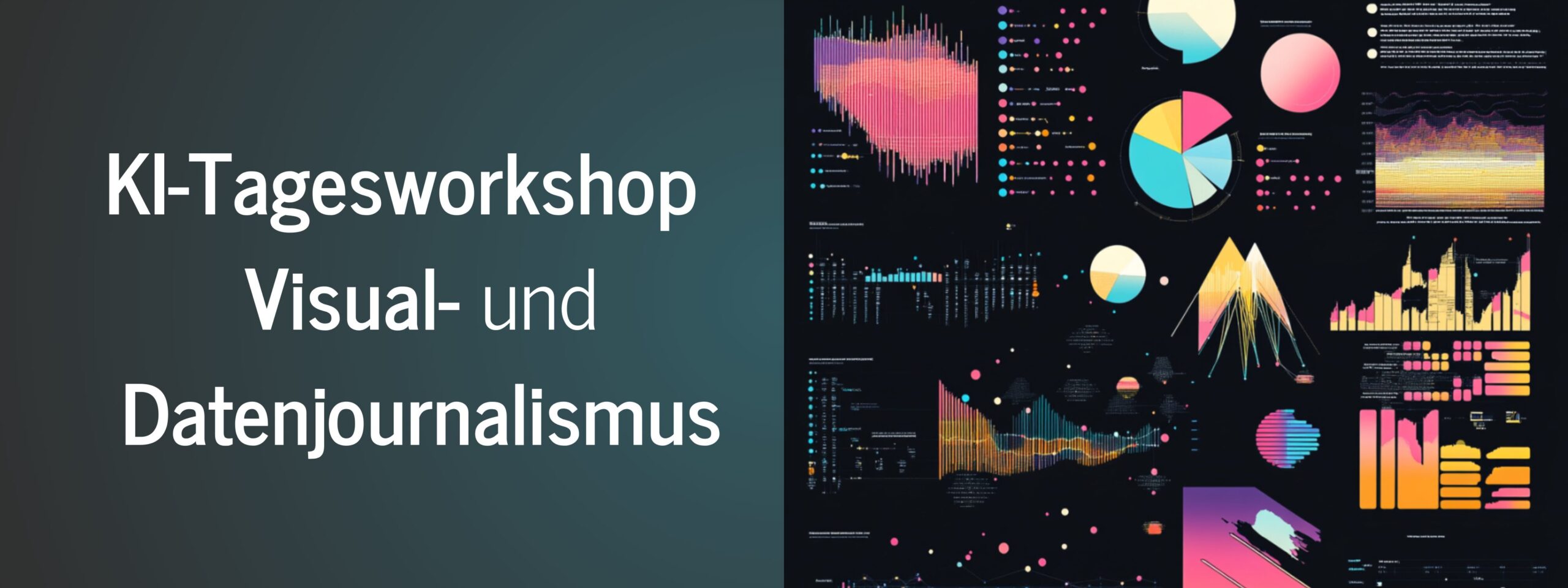 KI-Tagesworkshop<br />
Visual- und Datenjournalismus